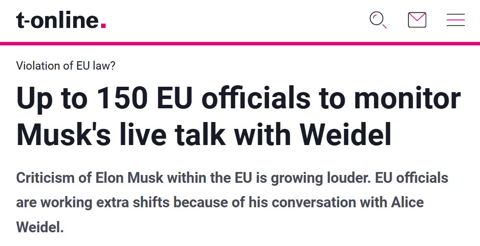 JUST IN: 🇪🇺 150 European Union bureaucrats will monitor Elon Musk's live interview with Germany's AfD leader Alice Weidel to note any breaches of EU rules.

❌Free speech 😱
✅Approved speech 👊😎