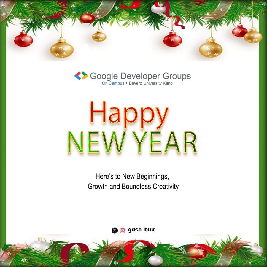 As we welcome you into 2025🎆🎊

GDG Bayero University Kano 
Wishes you a year filled with Growth, Collaboration, and Incredible Achievements⚡️

Thank you for being part of our community!😊

#happynewyear #gdgoncampus #gdgbuk
#growth #collaboration #achievements