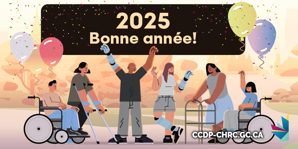 🎊 Bonne année! En 2025, le Bureau du commissaire à l’accessibilité continuera de promouvoir l’inclusion et de défendre les principes de la Loi canadienne sur l’accessibilité. Ensemble, rendons le Canada accessible pour tout le monde.