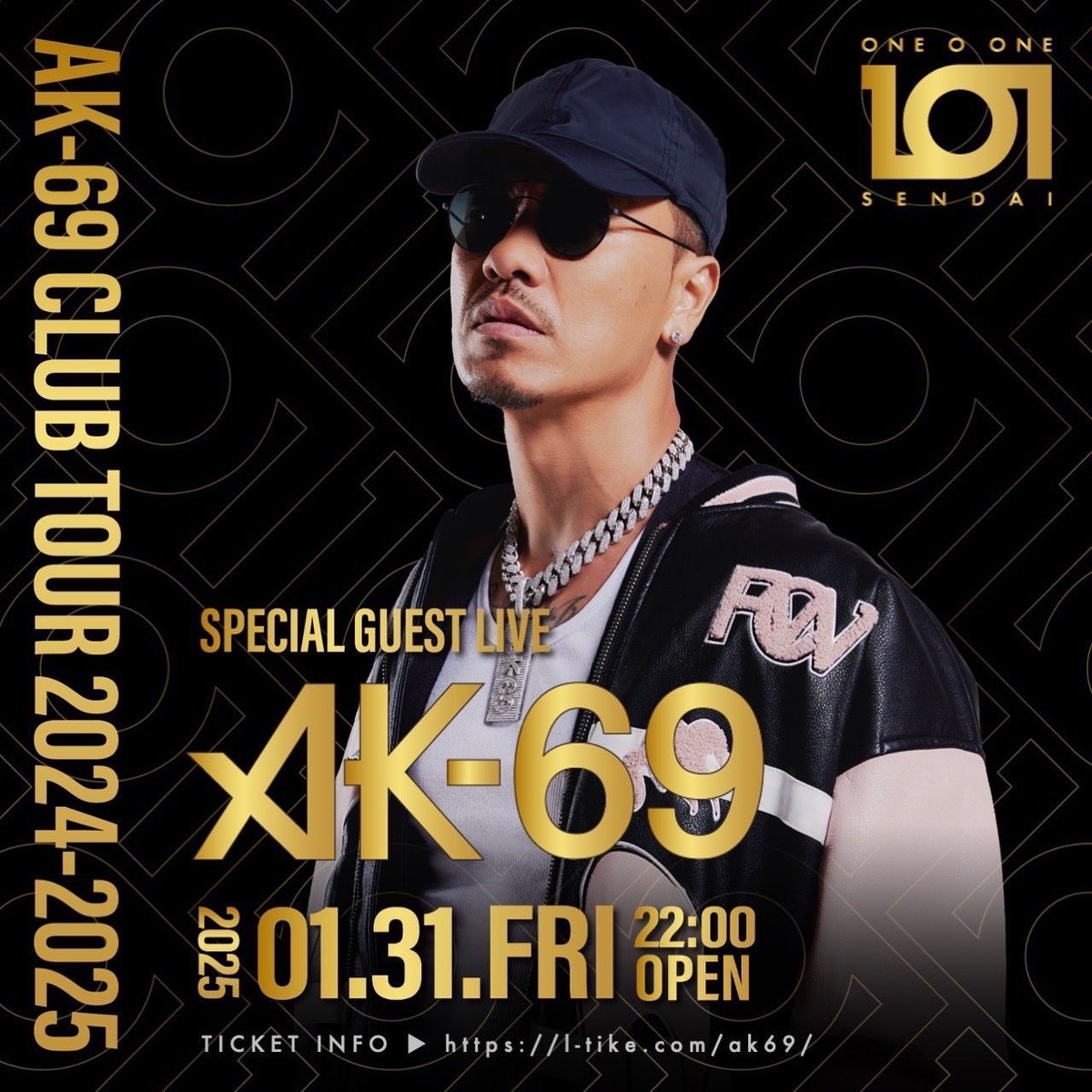 🎟️前売チケット情報公開🎟 2025.1.31.FRI 22:00-5:00 AK-69 CLUB