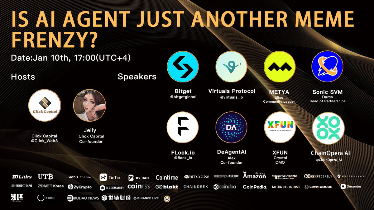 Click Labs (@click_web3) on Twitter photo 🔥 AI Agent AMA 🔥
🤖Topic: Is AI Agent just another Meme frenzy?
🕠Date: Jan 10th, 17:00(UTC+4)
🎙️ X space: x.com/i/spaces/1BRKj…
🎁RT & follow <a href="/Click_Web3/">Click Labs</a> <a href="/metyacom/">METYA</a>
🏆60 Winners, $3,000 $METYA Award
🎙️Hosts: <a href="/Click_Web3/">Click Labs</a> <a href="/Jellyweb3/">Jenni</a>
🎙️Speakers:
Bitget <a href="/bitgetglobal/">Bitget</a>
Virtuals 🔥 AI Agent AMA 🔥
🤖Topic: Is AI Agent just another Meme frenzy?
🕠Date: Jan 10th, 17:00(UTC+4)
🎙️ X space: x.com/i/spaces/1BRKj…
🎁RT & follow <a href="/Click_Web3/">Click Labs</a> <a href="/metyacom/">METYA</a>
🏆60 Winners, $3,000 $METYA Award
🎙️Hosts: <a href="/Click_Web3/">Click Labs</a> <a href="/Jellyweb3/">Jenni</a>
🎙️Speakers:
Bitget <a href="/bitgetglobal/">Bitget</a>
Virtuals