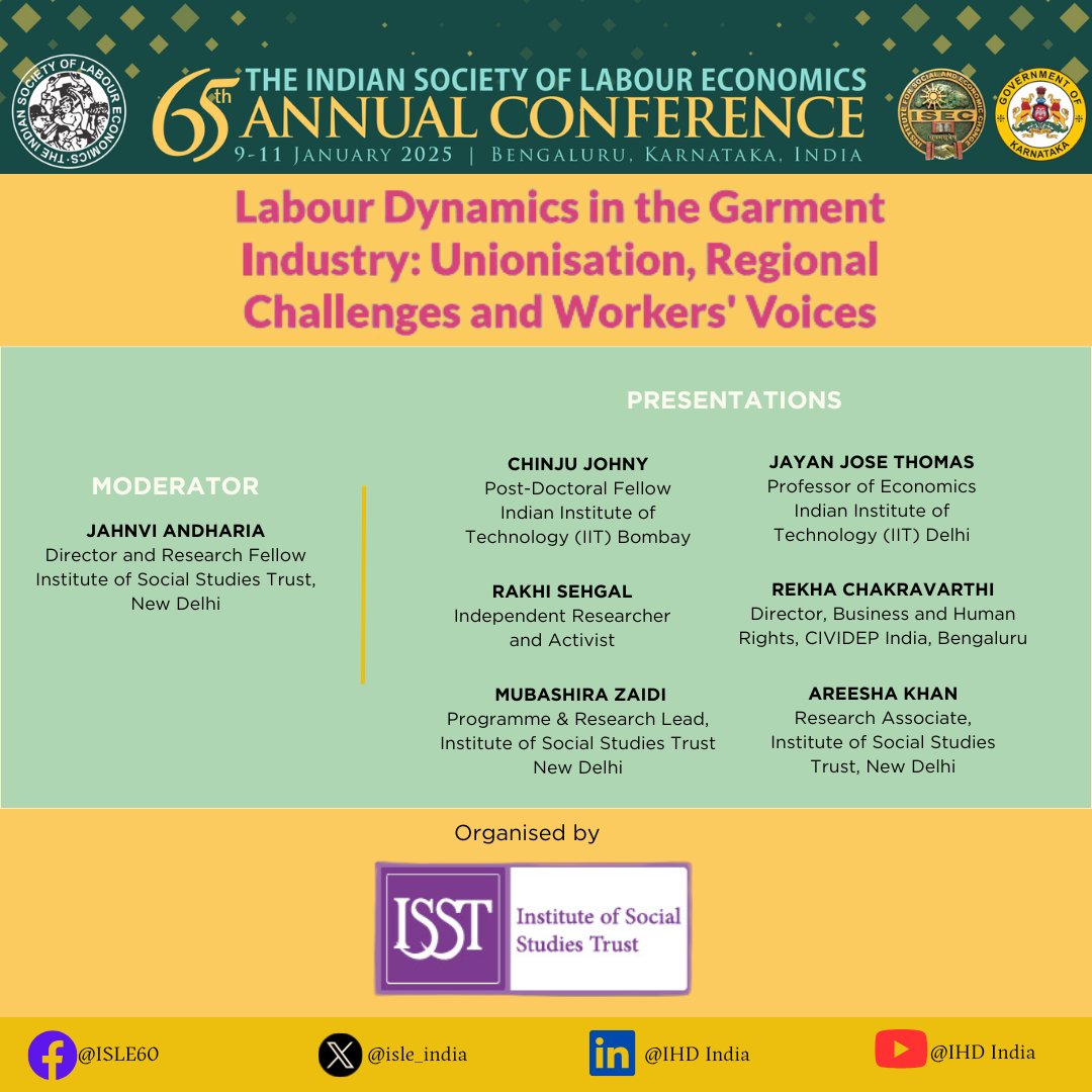 Indian Society of Labour Economics (@isle_india) on Twitter photo ๐งต Panel 4 on Labour Dynamics in the Garment Industry at the #65ISLEConference
๐
10 Jan 2025 | ๐ 9:00 AM โ 11:00 AM
๐ฏ Organiser: <a href="/of_isst/">Institute Of Social Studies Trust (ISST)</a>
Join us tomorrow !
#GarmentIndustry #LabourRights #Unionisation #ISLE2025 ๐งต Panel 4 on Labour Dynamics in the Garment Industry at the #65ISLEConference
๐
10 Jan 2025 | ๐ 9:00 AM โ 11:00 AM
๐ฏ Organiser: <a href="/of_isst/">Institute Of Social Studies Trust (ISST)</a>
Join us tomorrow !
#GarmentIndustry #LabourRights #Unionisation #ISLE2025