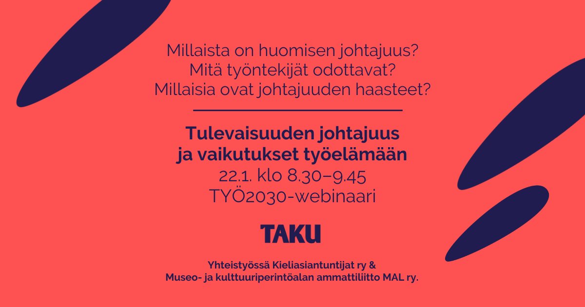 Millaista on huomisen johtajuus? Mitä työntekijät odottavat – ja mitkä ovat johtajuuden suurimpia haasteita? Tule kuulemaan lisää @tyo2030-webinaariin ke 22.1. klo 8.30 alkaen!

➡️Ilmoittaudu pian: taku.fi/tapahtuma/tule…

#johtajuus #kulttuuriala #työelämä