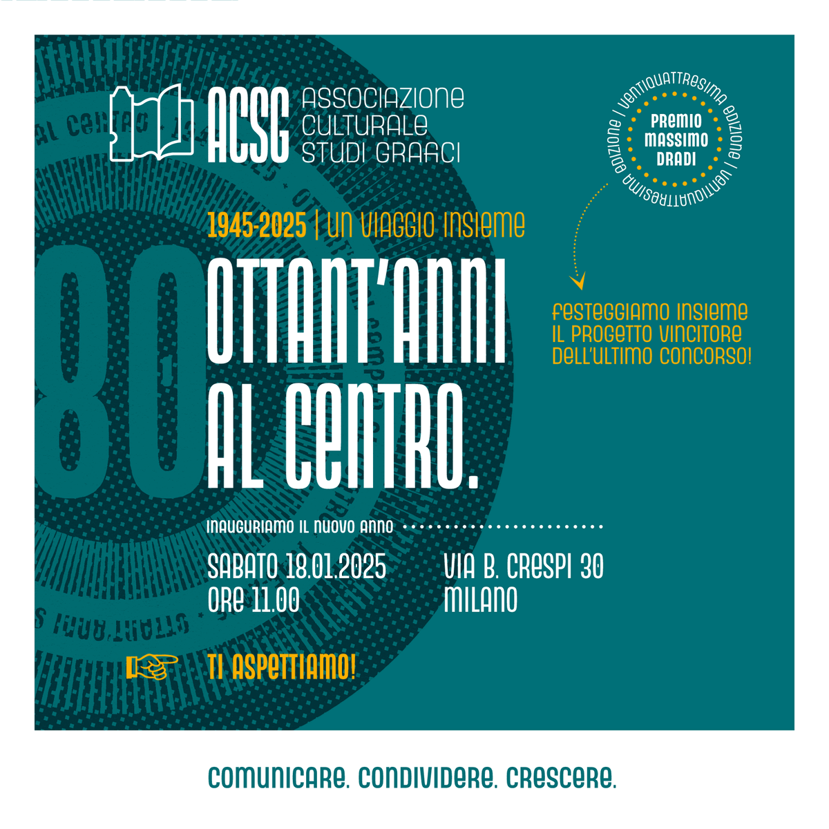 ACSG_MI's tweet photo. 🎉 1945-2025: 80 ANNI AL CENTRO 🎉

Un viaggio straordinario, iniziato con il Centro di Studi Grafici e proseguito con ACSG. Festeggiamo insieme la giovinezza degli 80 😄 e i vincitori del Premio Massimo Dradi!

#acsg #premiomassimodradi #milano #eventi  #comunicazione #grafica https://t.co/yoVYHyPkLA