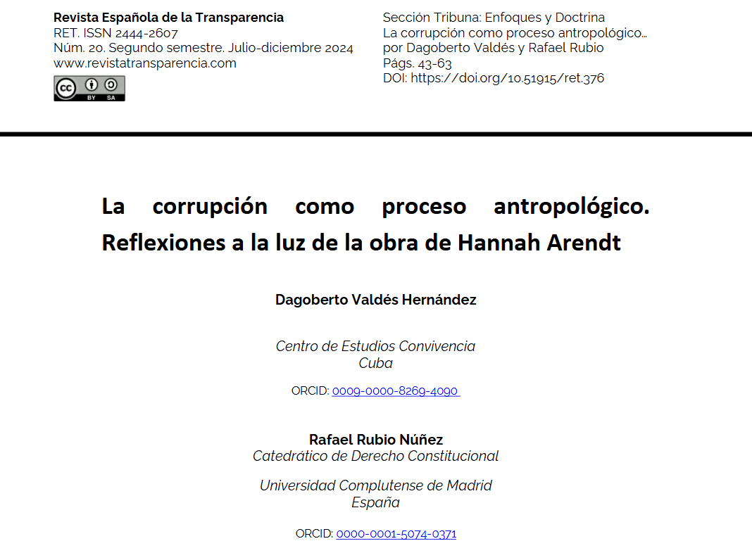 RETransparencia's tweet photo. 💭En #RET20 publicamos el trabajo de @rafarubio (@unicomplutense) y @DagobertoCEC (@CEConvivencia) titulado «La corrupción como proceso antropológico. Reflexiones a la luz de la obra de Hannah Arendt».
🔓Disponible en acceso abierto:
🔗https://t.co/KfM3gjHkzF https://t.co/pT821mOnCe