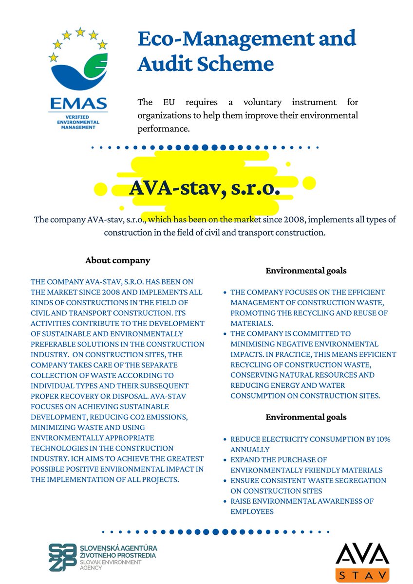 AVA-stav, s.r.o. is a construction company that since 2008 has been implementing projects in the field of civil, transport and environmental construction with an emphasis on minimizing the environmental impact.

#emas