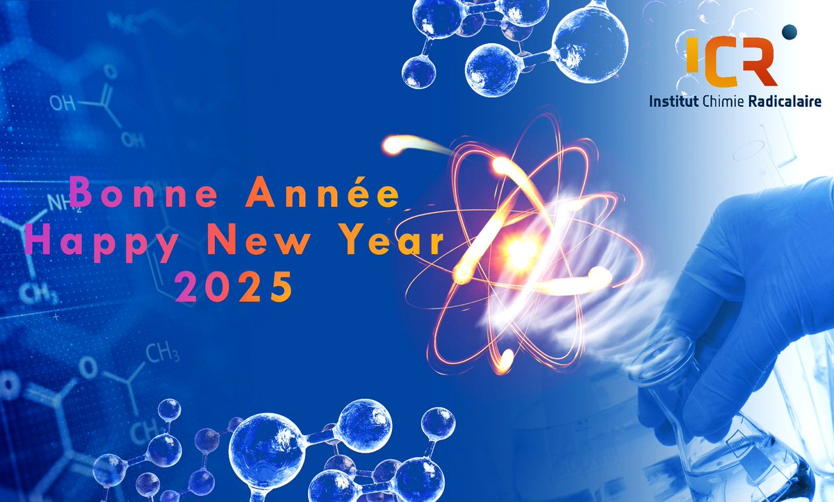 The Institut de Chimie Radicalaire wishes you a year 2025 full of  inspiring collaborations and groundbreaking research. Let’s push the  frontiers of #chemistry to innovate and solve new scientific challenges. Cheers for a year of transformative, yet responsible, sciences !