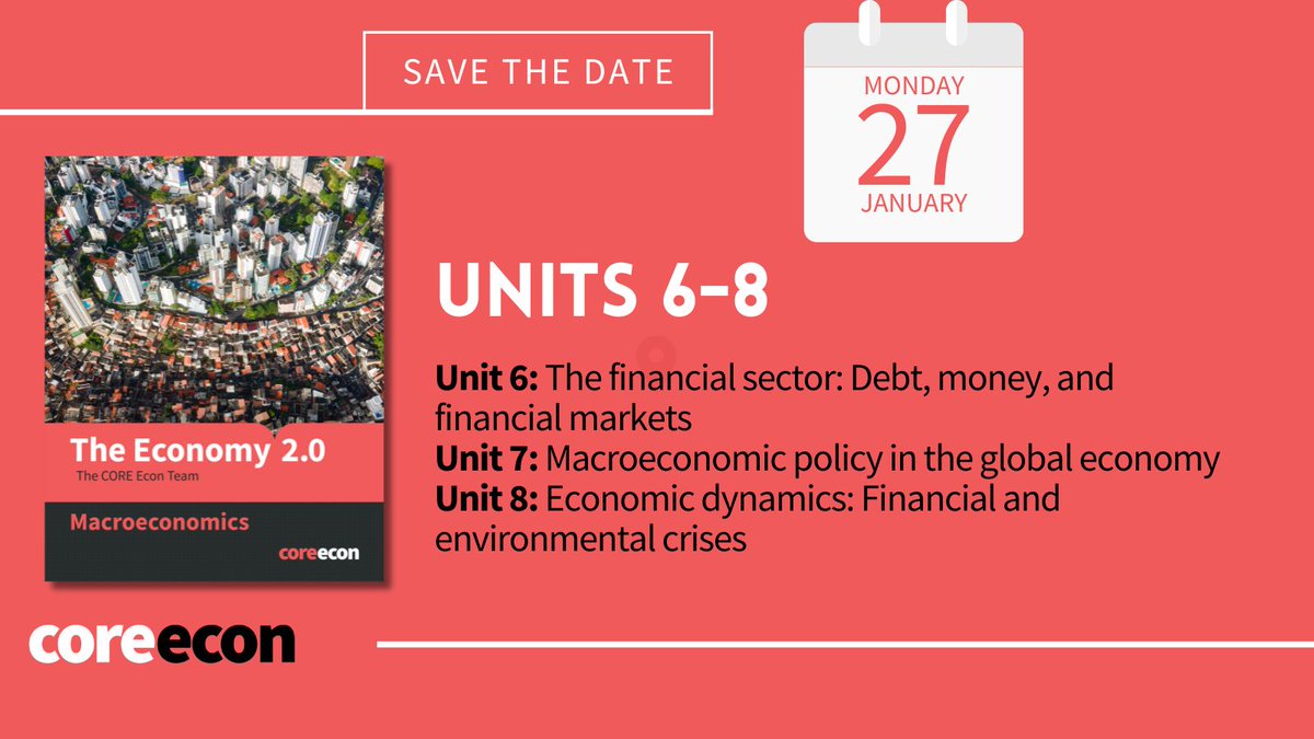 coreeconteam's tweet image. Save the date! Units 6, 7, & 8 of The Economy 2.0 Macro will be released on Monday 27th January! Stay tuned for updates as we bring you new resources to enhance your economics learning experience. #COREEcon