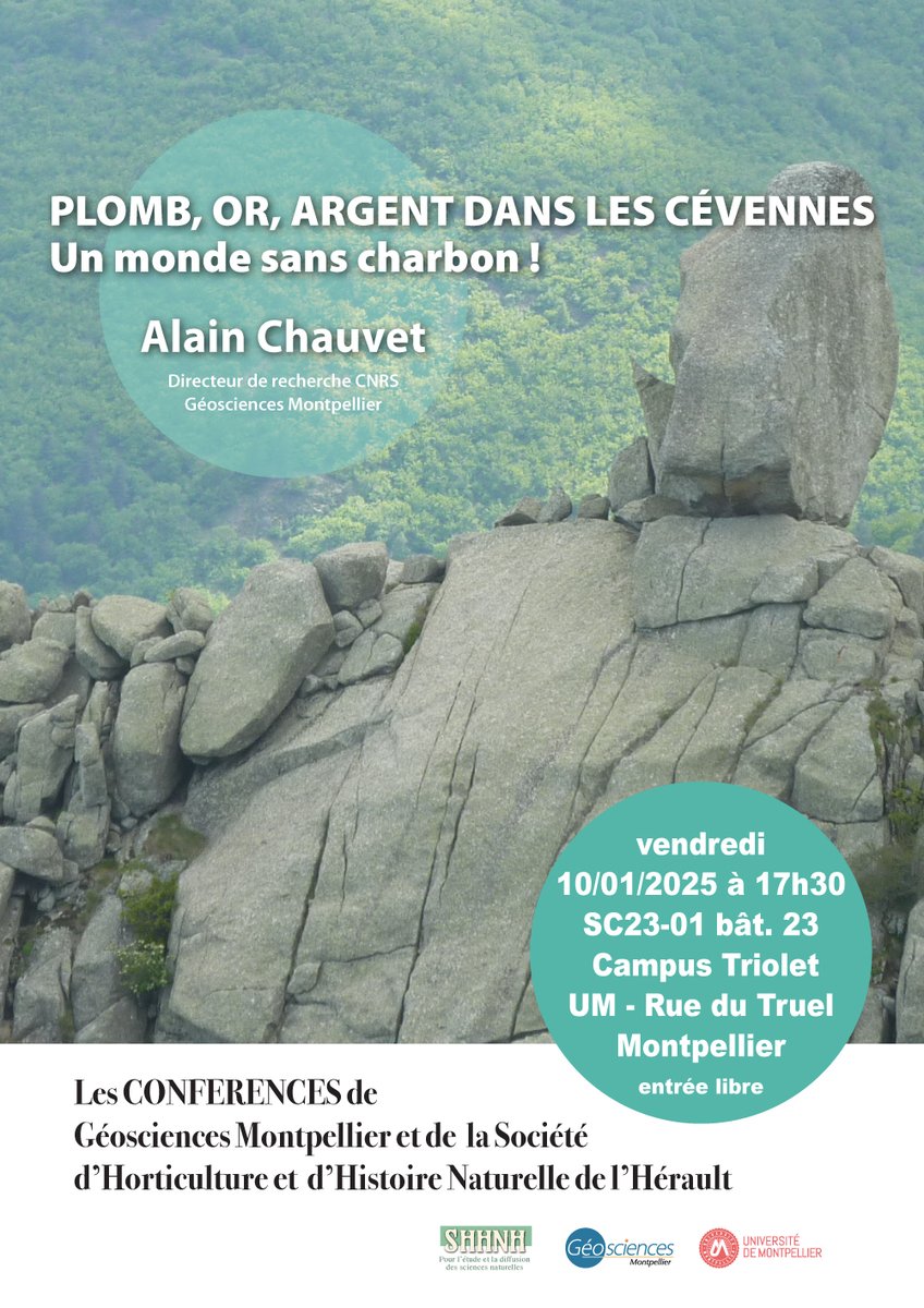 [Conférence <a href="/GeoMontp/">Géosciences Montpellier</a> #SHHNH] le 10 janvier 2025 à 17h30 sur le Campus Triolet (SC23.01) <a href="/umontpellier/">Université de Montpellier</a>, "PLOMB, OR, ARGENT DANS LES CÉVENNES. Un monde sans charbon !" présenté par Alain Chauvet (<a href="/CNRS/">CNRS 🌍</a>  <a href="/GeoMontp/">Géosciences Montpellier</a>).
Entrée libre et gratuite.