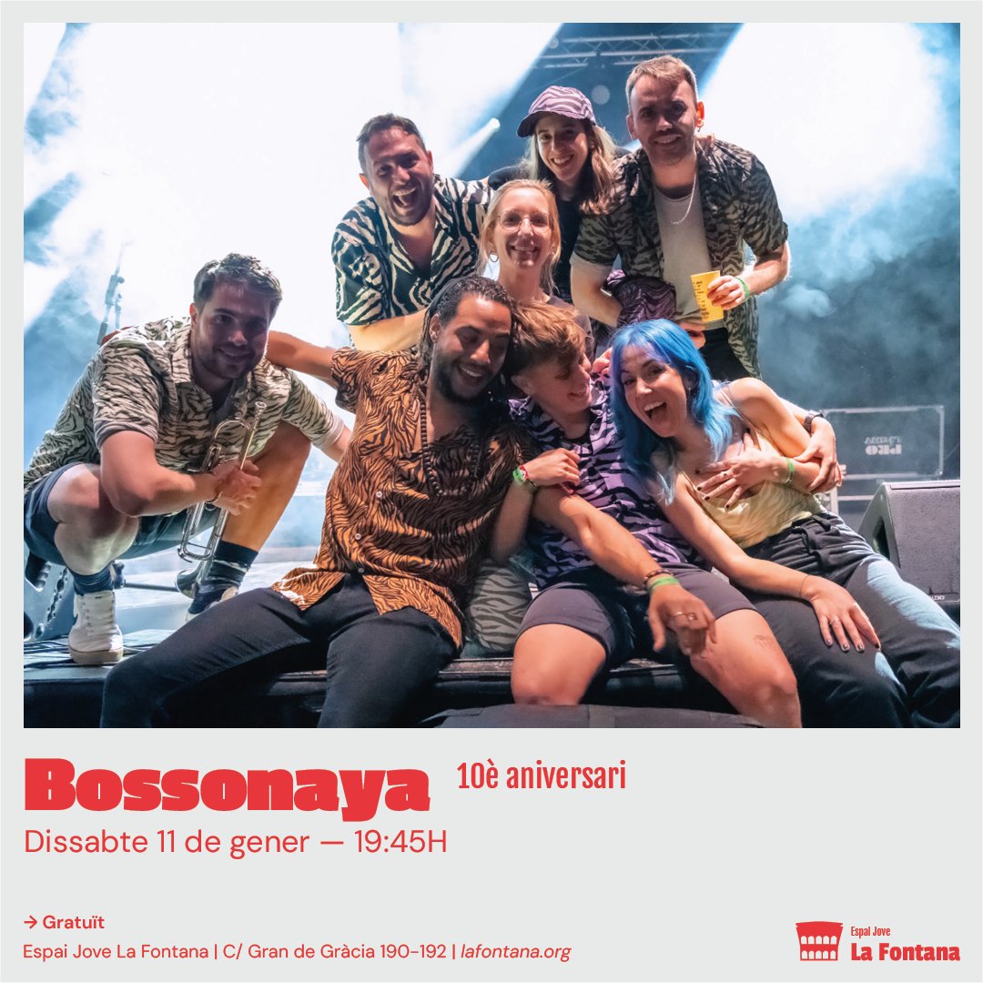 Concert del 10è aniversari de <a href="/bossonaya/">Bossonaya</a> 
Vine a celebrar amb nosaltres el nostre 10+2 aniversari, amb M’hortes de Fama, Band de Cul, DJ...

📅 Dissabte 11 de gener
⏳ 19:45H
💰 Gratuït