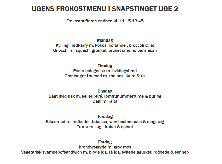 Her er denne uges frokostmenu i Folketinget. 
Mon de ældre i Danmark er lige så heldige? 🤔
Jeg tror det ikke! Løsningen på problemet er nem: Folketinget skal servere den samme vakuumpakkede mad, som serveres for nogle af vores ældre her i landet.