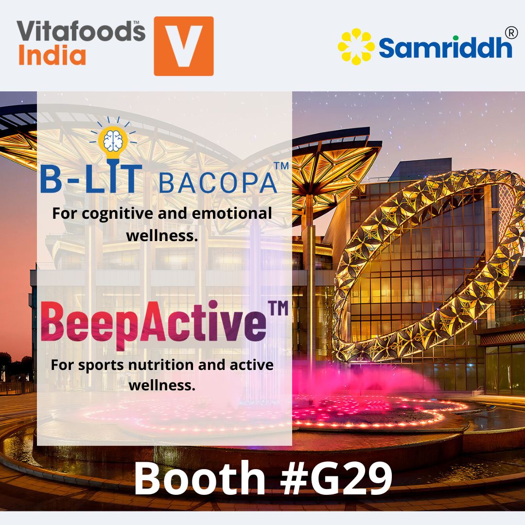 Samriddh_Nutra's tweet photo. Get ready for Vitafoods India 2025 from 5 - 7 FEB,Visit us at booth #G29 to Discover premium ingredients, B-Lit Bacopa &amp; BeepActive for brain health &amp; sports nutrition. #BLitBacopa #BeepActive #CognitiveHealth #stressandanxiety #focusconcentration #sportsnutrition #VitafoodsIndia https://t.co/gWcucp1X4t