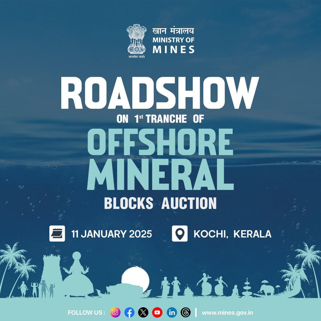 MinesMinIndia's tweet photo. Driving the Future of Offshore Mining!
The Offshore Mineral Blocks Auction Roadshow is now underway. Unlock valuable insights, discover new investment prospects, and contribute to the evolution of India’s offshore mineral industry.
Join top industry experts and government officials on this exciting journey.
#OffshoreMining