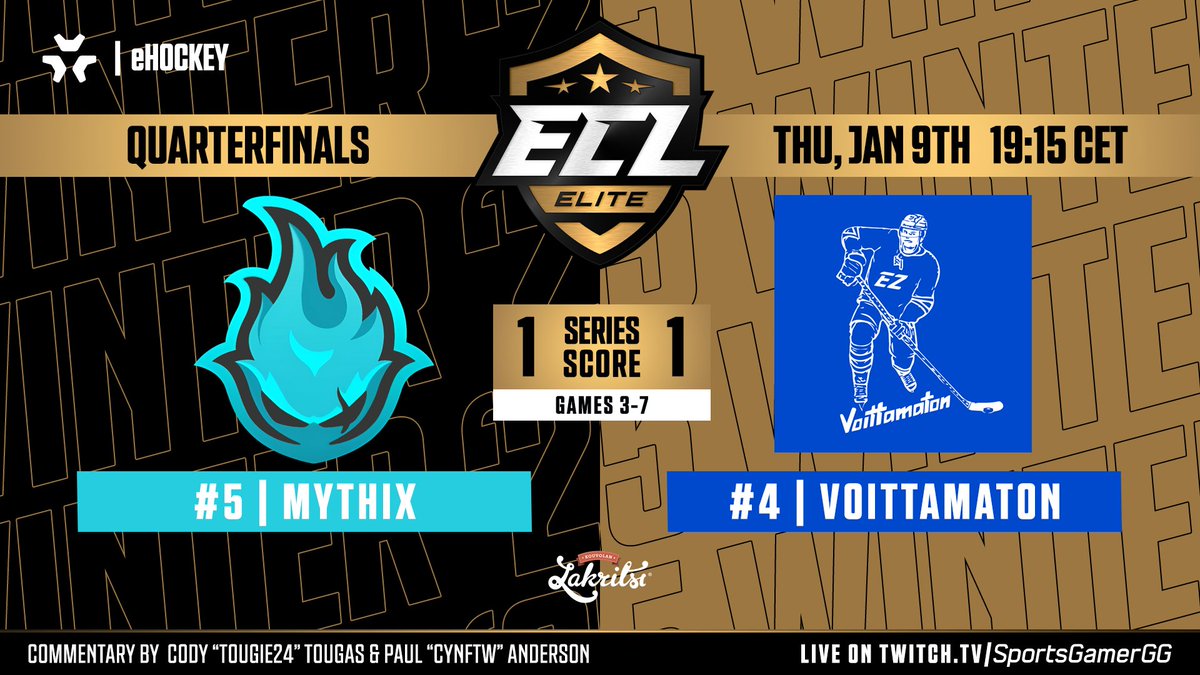 🔥 Quarterfinals of the #ECL25Winter Elite Playoffs continue!

📺 Watch LIVE: twitch.tv/SportsGamerGG
⏰ 19:15 CET

Matchup:
🔥 <a href="/MythixNHL/">Mythix</a> vs @VoittamatonNHL 🔵

🎙️ <a href="/Tougie24/">Tougie24</a> &amp; <a href="/CynFtWProd/">Cyn (Ligma Male)</a>

Which team will take home this thrilling series?
#eHockey | #NHL25 | #KouvolanLakritsi