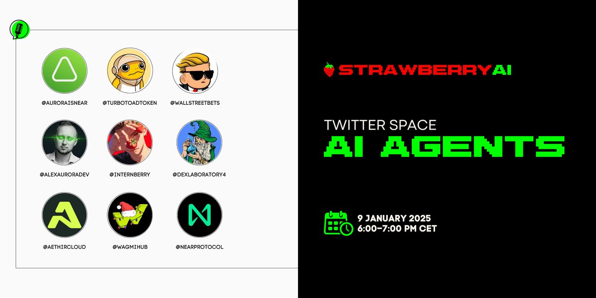 StrawberryAI_5's tweet image. 🚨 FINAL SPEAKER ANNOUNCEMENT🚨

We’re excited to reveal that @Cameron_Dennis_ from @NEARProtocol will be joining our AI AGENTS Twitter Space today!

📅 WHEN? January 9th, 6 PM CET

🎙️ Featuring: @auroraisnear @TurboToadToken @wallstreetbets @AlexAuroraDev @InternBerry…