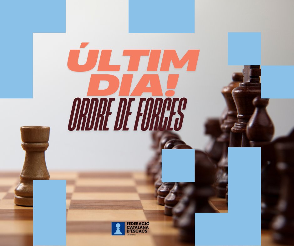 ⚠️Recordeu que avui és l'ÚLTIM DIA per presentar el llistat d'ORDRE DE FORCES

❗️A partir de demà, qualsevol modificació apareixerà als llitats amb un número bis🤔

🧐No us despisteu!♟️

#escacs #ordredeforces #últimdia