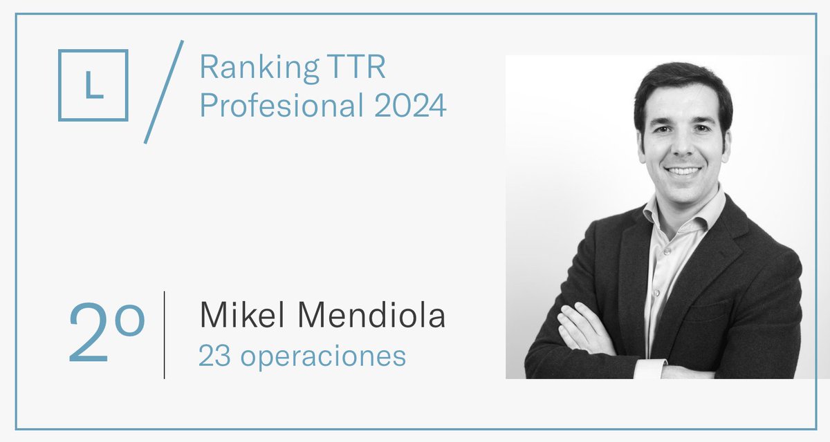 LawesomeLS's tweet photo. Mikel Mendiola, segundo en el ranking TTR de abogados por número de operaciones en 2024. https://t.co/CV8NEptiXa