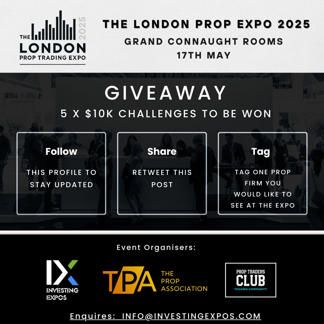 To celebrate the launch of the first London Prop Expo, we are giving five traders a free $10,000 challenge with a partnered firm. Each winner will also get a free ticket to the event.  

To enter, just follow, retweet and tag one prop firm you would like to see at the event.