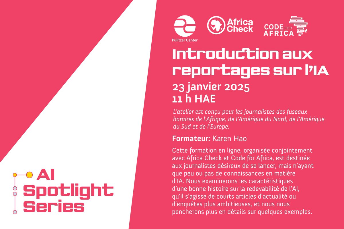 🚨 JOURNALISTES : Vous voulez découvrir le reportage sur l'IA ? L'inscription à l'atelier <a href="/pulitzercenter/">Pulitzer Center</a> Introduction au reportage sur l'IA, en partenariat avec <a href="/AfricaCheck/">Africa Check</a> et <a href="/Code4Africa/">Code for Africa</a>, est désormais OUVERTE !

🗓️ Date : 23 janvier 2024
Heure : 11h ET (vérifier votre heure