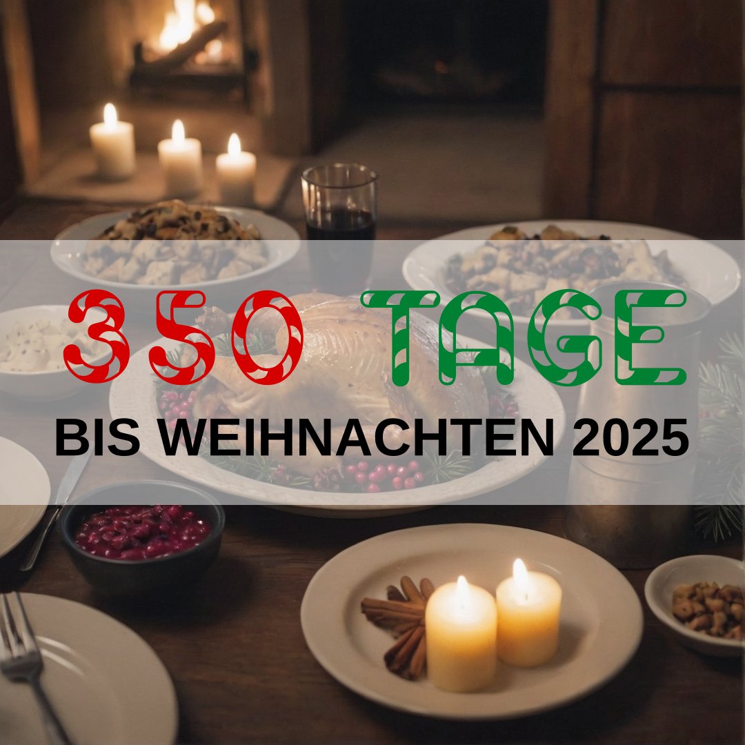 TheXmasCounter's tweet photo. Freust du dich schon auf die Festtage 2025?
350 Tage bis Weihnachten 2025 

🎄🎅🤶⛄

Tägliches Video: https://t.co/zhM5cdgBZP

#weihnachten #weihnachten2025 #countdown #deutsch #de https://t.co/l3LVdWTaUM