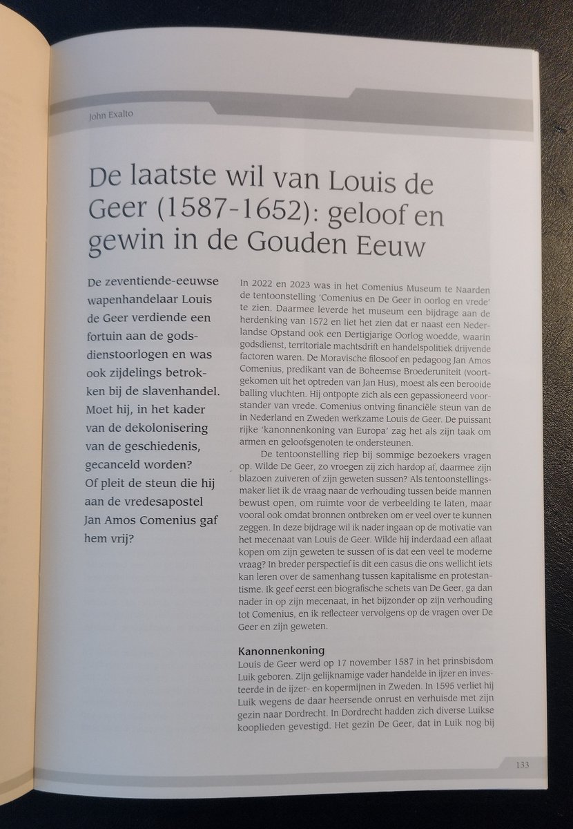 Was kanonnenkoning Louis de Geer een meedogenloze kapitalist? De testamenten van deze mecenas van Comenius laten een ander beeld zien, betoog ik in Tijdschrift voor Nederlandse Kerkgeschiedenis. Het viel zojuist op de mat, met een fraai portret van zijn echtgenote op de cover.