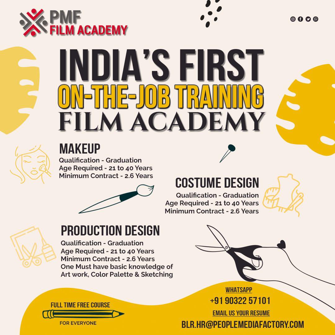 🎬 Join PMF Film Academy 🎬

India’s First On-The-Job Training Film Academy

🌟 Free Full-Time Courses for Everyone 
Apply Here -forms.gle/EXu5twBZ8p7kER…

We are offering courses in Bangalore:
- Acting | Direction | Scriptwriting | Makeup | Costume Design | Production Design |