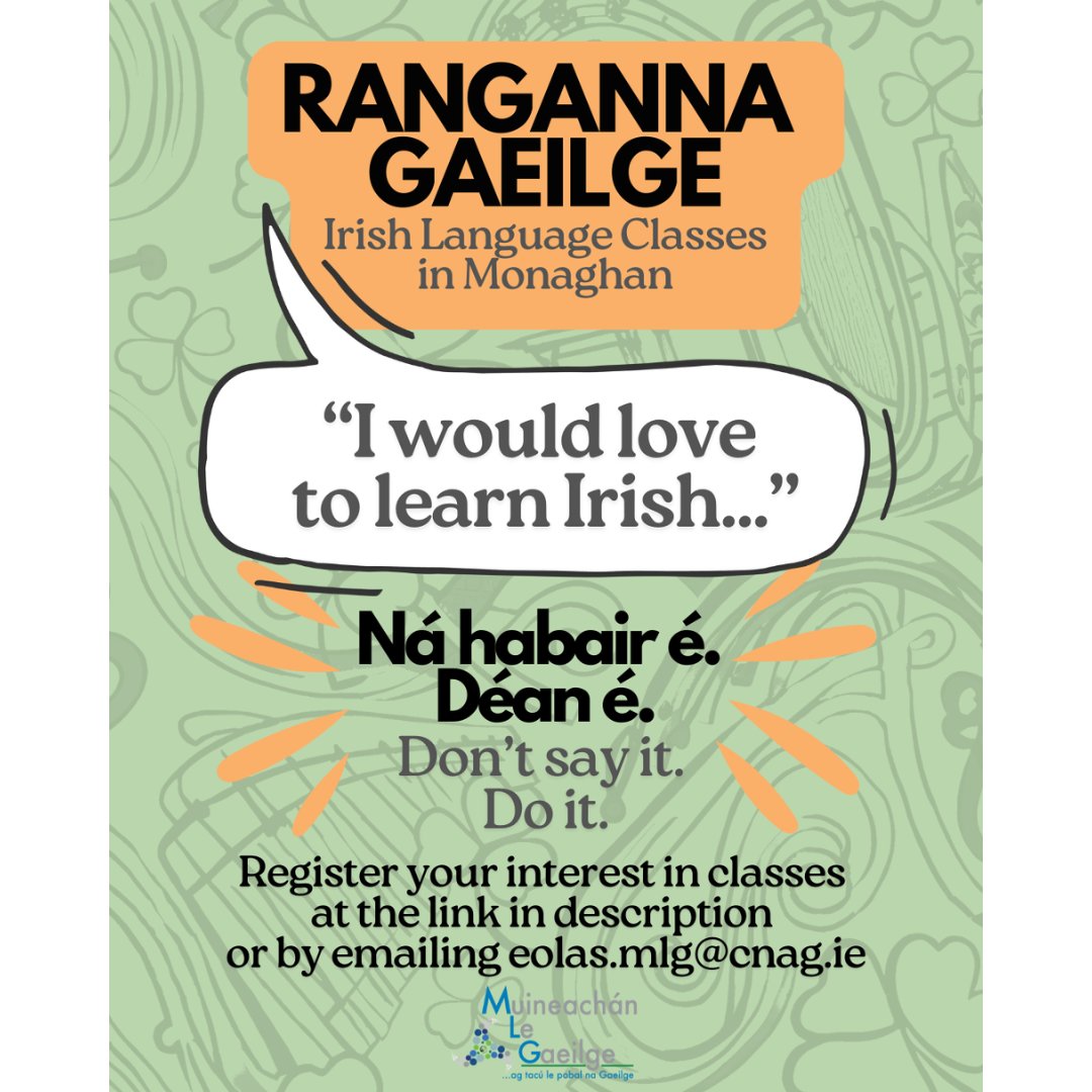 Monaghan EC (@monaghanec) on Twitter photo ☘️Irish Language Classes in Monaghan☘️ <a href="/MuineachanleG/">Muineachán Le Gaeilge</a>
🤓Register your interest:📚
forms.gle/TSphQC9rk7EchR… ☘️Irish Language Classes in Monaghan☘️ <a href="/MuineachanleG/">Muineachán Le Gaeilge</a>
🤓Register your interest:📚
forms.gle/TSphQC9rk7EchR…