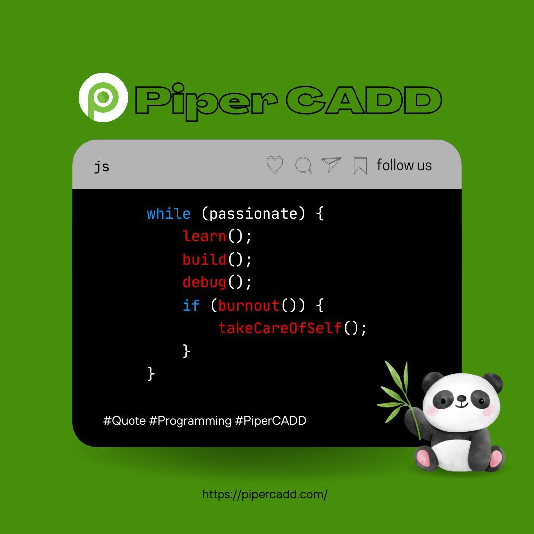 PiperCadd's tweet image. 💡 Code, Learn, Repeat! 💻 | Piper CADD
Passion drives us to build and debug, but remember: even coders need to hit the pause button sometimes! 🌿✨

🔥 Stay passionate. 🚀 Keep learning. 🌱 Don’t forget to take care of yourself! 💚

#ProgrammingLife #CodeAndCare #StayPassionate