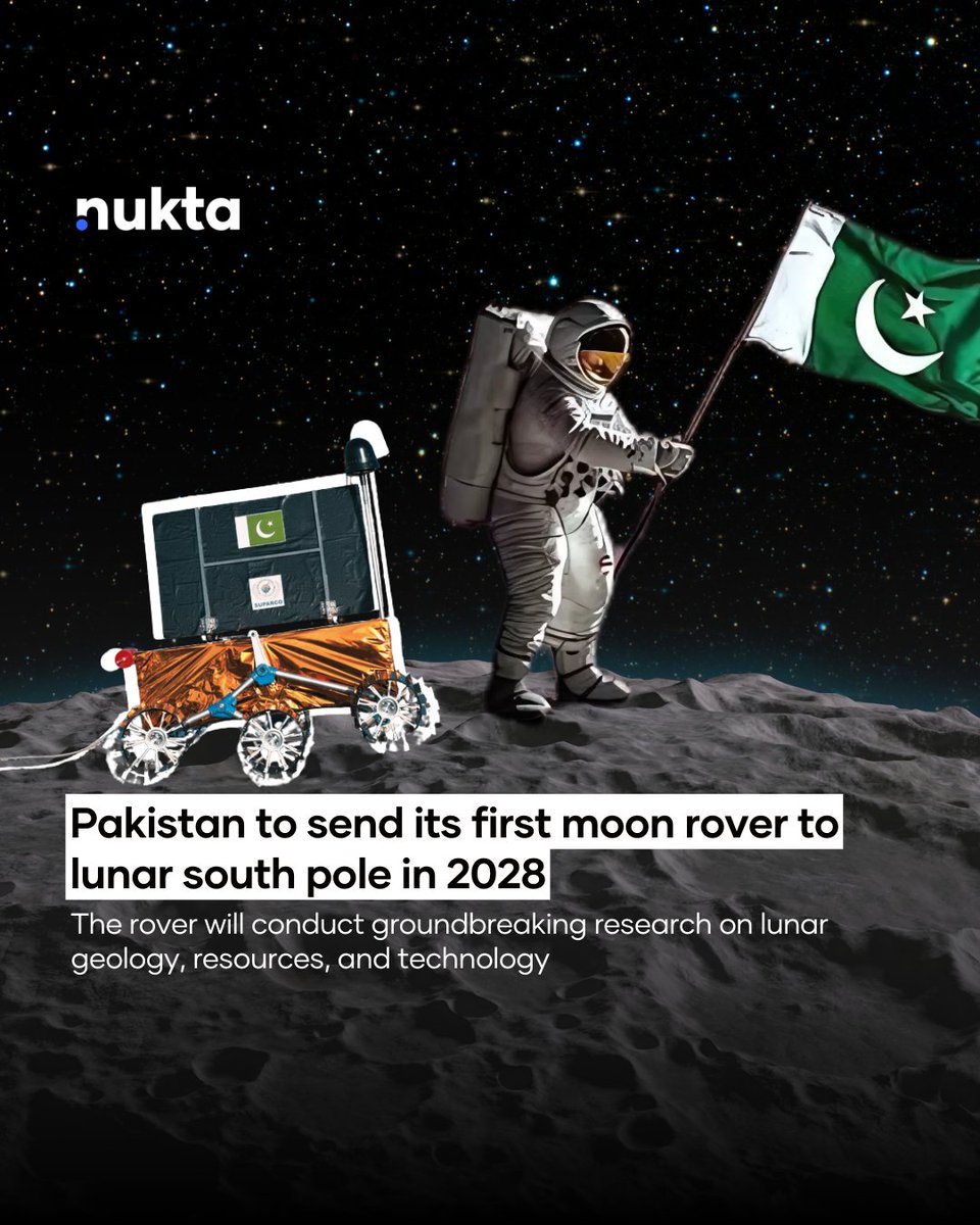 NuktaPakistan's tweet photo. One giant leap for Pakistan!
Pakistan's first indigenous moon rover heads to the lunar south pole in 2028 as part of China’s Chang’e-8 mission! 🌕
A THREAD ⬇️
#nukta #nuktapakistan #spaceexploration #pakistantothemoon #changE8 #lunarsouthpole #SUPARCO https://t.co/GZUnyUbo0s