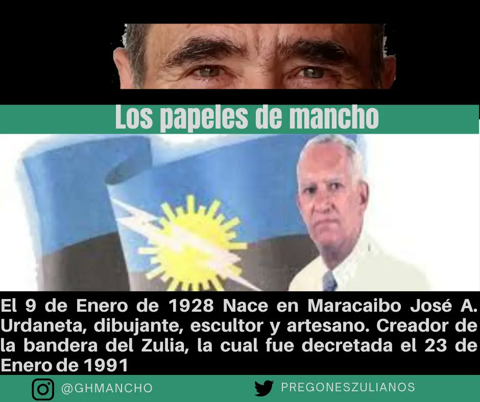 Recordando a José Urdaneta creador de la bandera del estado Zulia.
