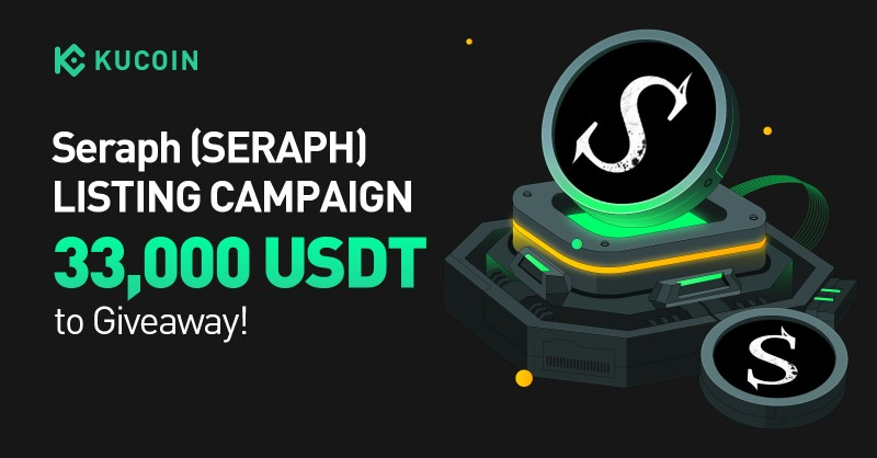 🎉 $SERAPH CHÍNH THỨC LÊN @KUCOINCOM - TỔNG THƯỞNG 33,000 USDT!

Chào cộng đồng, KuCoin vừa công bố tin vui: Token $SERAPH chính thức listing trên sàn giao dịch KuCoin - "Sàn của người dân" kèm campaign khủng!

Thời gian deposit bắt đầu từ 17:00 (GMT+7) ngày