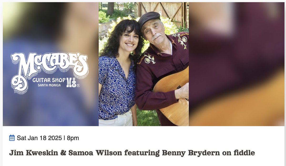 Please join me &amp; Samoa Wilson w/Benny Brydern <a href="/violinpassion/">Benedikt</a> at @mccabesguitarshop Saturday, January 18. Tickets still available at mccabes.com. 

See my full concert schedule at jimkweskin.com, and sign up for the email list while you're there!