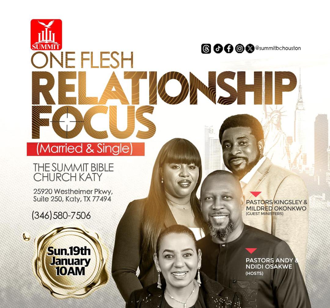 summitbchouston's tweet photo. Join Pastors Kingsley and Mildred Okonkwo, Pastors Ndidi and Andy Osakwe and myself at the upcoming One Flesh seminar at the Summit Bible Church Katy.

Theme: Relationship Focus

Sunday, January 19, 2025

10:00 AM (CST)

Venue: 25920 Westheimer Pkwy, Suite 250, Katy, TX 77494 https://t.co/JRcgwWiaef