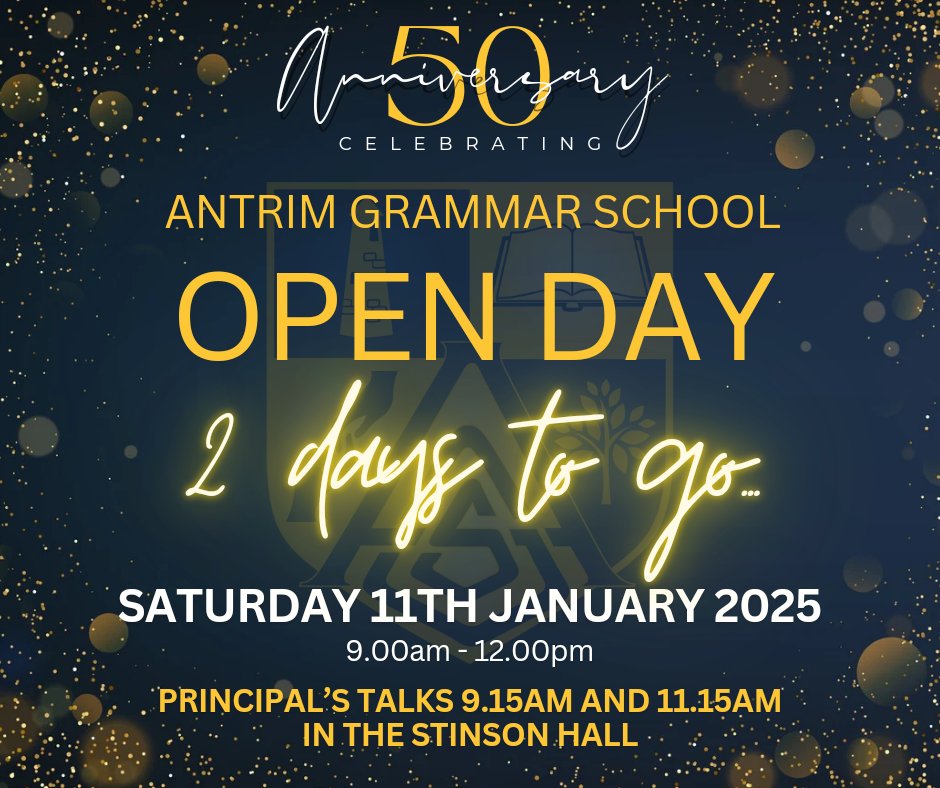 Just 2 days to go!

Join us at Antrim Grammar School for our Open Day as we celebrate 50 years of educating for life! 

We can't wait to welcome you and your family to explore our school, meet our staff, and experience what makes AGS so special.