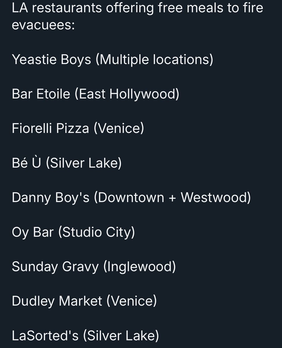 List of restaurants offering free meals to fire evacuees. Huge gratitude for the kindness. 

Please like and retweet. 🙏❤️

#LosAngelesFire #PalisadesWildfire #California