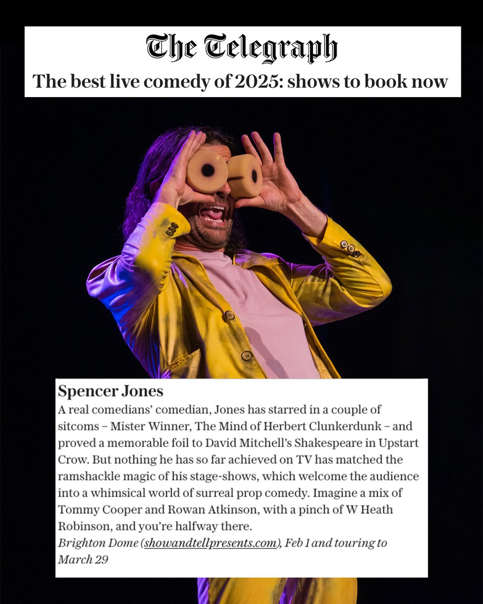 Show And Tell (@show_and_tell) on Twitter photo 'Ramshackle magic... A whimsical world of surreal prop comedy' ✨
Lovely to see <a href="/spendals/">Spencer Jones</a>'s 2025 UK Tour recommended in <a href="/Telegraph/">The Telegraph</a> as one to book for this year! 'Ramshackle magic... A whimsical world of surreal prop comedy' ✨
Lovely to see <a href="/spendals/">Spencer Jones</a>'s 2025 UK Tour recommended in <a href="/Telegraph/">The Telegraph</a> as one to book for this year!