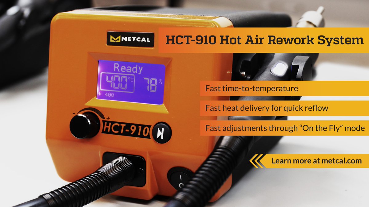MetcalSoldering's tweet image. 💨 The HCT-910 Hot Air #Rework System is FAST: fast time-to-temperature 🌡️, fast heat delivery 🔥 for quick reflow, and fast adjustments through “On the Fly” mode. Learn More: hubs.la/Q031PNhg0
#MetcalSolutions #HotAirTool