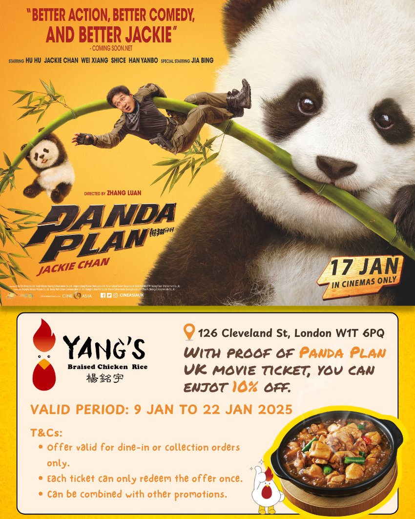 CineAsiaUK's tweet image. 🐼Panda Plan x Yang’s Braised Chicken Rice Collaboration Now Open! 🍗

The UK Premiere of Jackie Chan‘s final action-comedy, PANDA PLAN, takes place on 10 January at Vue West End, London, and opens in cinemas across the UK for ONE week only starting 17 January!🎉 To celebrate,…