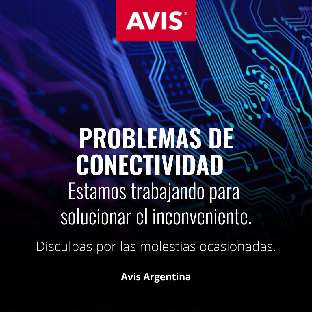 ‼️Informamos que estamos experimentando un inconveniente de conectividad‼️
👉Ya estamos trabajando en pos de solucionarlo.
⏰Les solicitamos vuelvan a ingresar a nuestra web más tarde.

🌏Avis.com.ar🌏
Avis Argentina