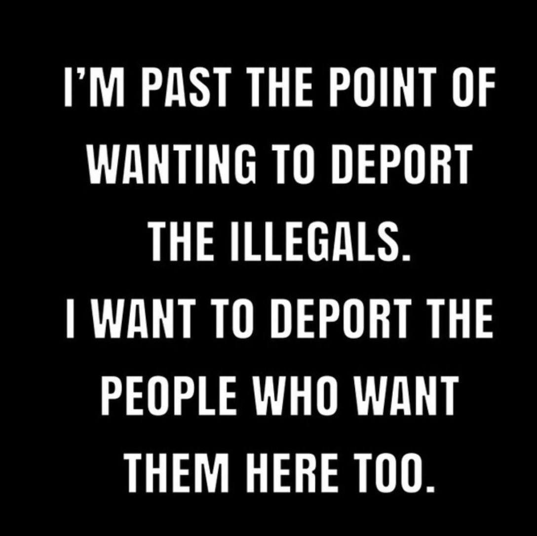 DeepBlueCrypto's tweet image. Deport illegal immigrants

Deport politicians who let illegals in

Deport politicians who want endless wars

Deport politicians who want big government 

Deport politicians who gave us high inflation