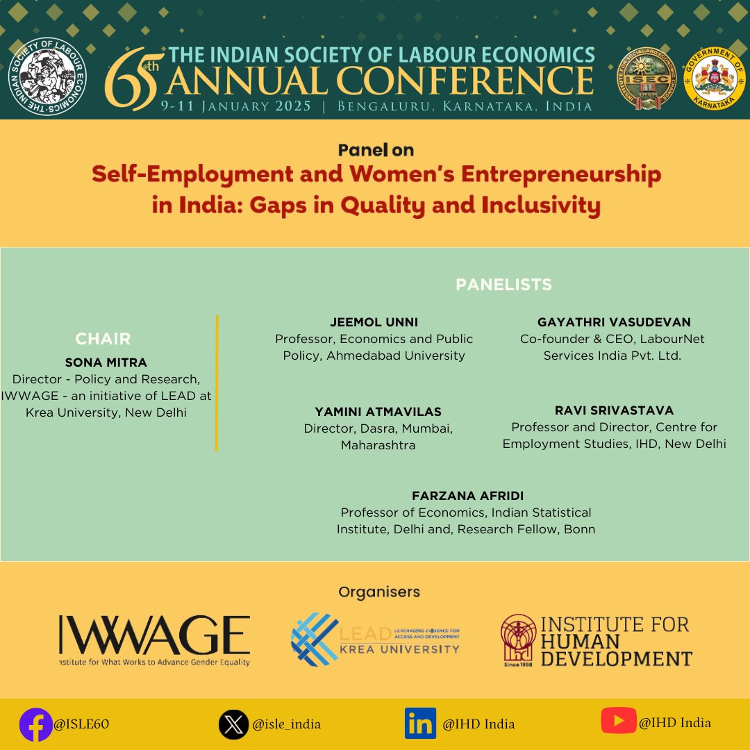Indian Society of Labour Economics (@isle_india) on Twitter photo Panel on Womenโs Entrepreneurship in India at #ISLE2025๐
10 Jan 2025 | ๐ 1:30 PM โ 3:30 PM
Join the conversation on advancing gender equality in self-employment! <a href="/IWWAGEIFMR/">IWWAGE</a> <a href="/TweetIHD/">IHD</a>
<a href="/sonamitra/">Sona Mitra</a> <a href="/JeemolUnni/">Jeemol Unni</a> @YaminiYaminina <a href="/vgayathri10/">Gayathri Vasudevan</a>
#WomenEntrepreneurship #GenderEquality Panel on Womenโs Entrepreneurship in India at #ISLE2025๐
10 Jan 2025 | ๐ 1:30 PM โ 3:30 PM
Join the conversation on advancing gender equality in self-employment! <a href="/IWWAGEIFMR/">IWWAGE</a> <a href="/TweetIHD/">IHD</a>
<a href="/sonamitra/">Sona Mitra</a> <a href="/JeemolUnni/">Jeemol Unni</a> @YaminiYaminina <a href="/vgayathri10/">Gayathri Vasudevan</a>
#WomenEntrepreneurship #GenderEquality