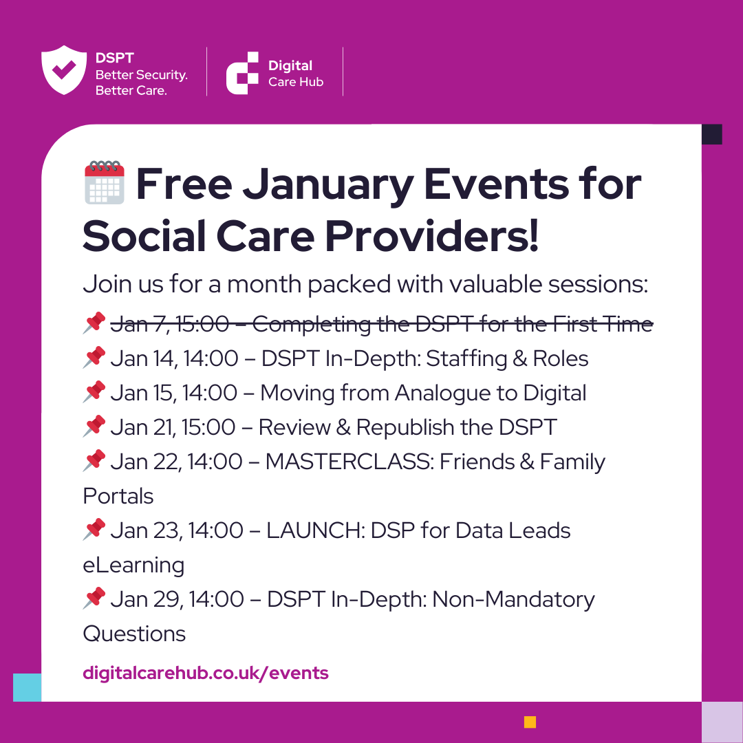 DigitalCareHub's tweet photo. One down, six to go! ✅ Our FREE January webinars are in full swing. Next week:
📋 Deep dive into the DSPT staffing &amp; roles section
📞 Preparing for the telecoms digital switchover

📆 Register now and join us: https://t.co/4q5Xmfi0IK https://t.co/HHVFzI7T1u
