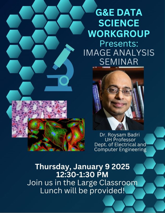 UTGSBSGnE's tweet photo. Please join us for our first G&amp;E #DataScience Workgroup seminar of the year today from 12:30-1:30 PM in the BSRB Large Classroom. We will hear from Dr. Badri Roysam, a Professor of #ElectricalandComputerEngineering at @UHouston @MDA_UTHGrad @MDAndersonNews  #imageanalysis #AI https://t.co/cWhtd50aMY