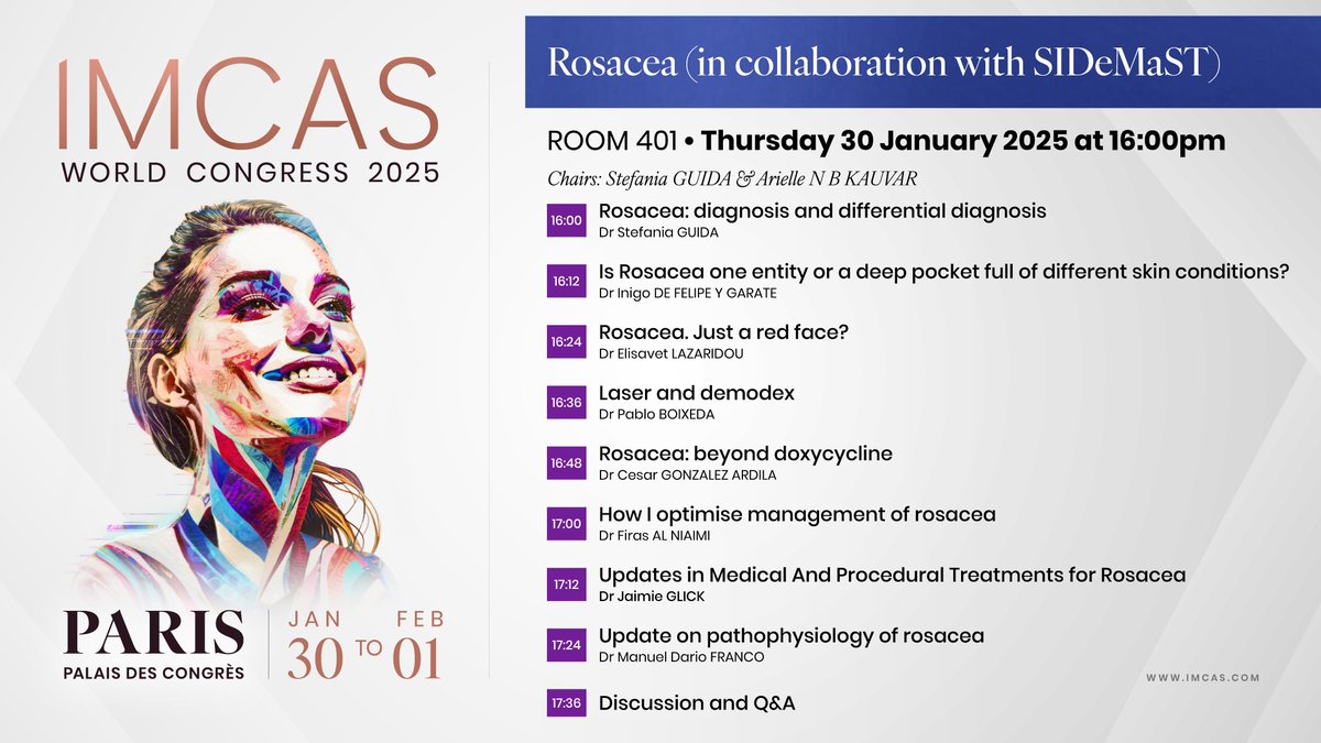 🌍✨ Join SIDeMaST at IMCAS World Congress 2025 in Paris!

We are excited to announce a dedicated scientific session on rosacea, taking place on Thursday, January 30th, at 4:00 PM in Room 401.

🔬 Session Chairs:

Dr. Stefania Guida
Dr. Arielle NB Kauvar