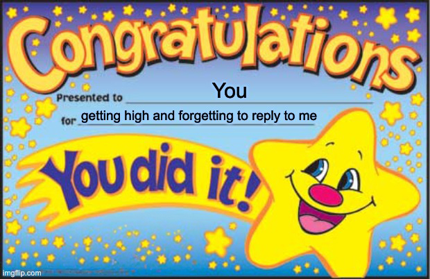 This may or may not be based on a true story. Like an every single day of my life story 😂🤣 #congratulations #PersonalExperience #ABitTooRealHonestly #thisisliterallyme #literallyme #youdidit