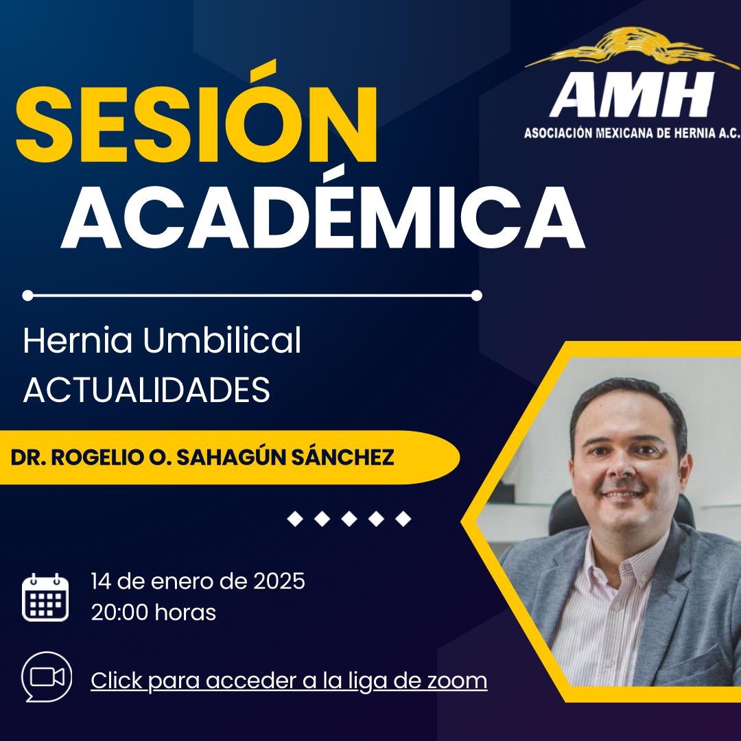 Primera sesión mensual del año, a cargo del Dr. Rogelio Sahagún; el cual hablará sobre las actualidades en el manejo de las Hernias Umbilicales. 
Martes 14 de enero a las 20:00 hrs a través de zoom

Inscríbase en la siguiente liga de zoom: 
us02web.zoom.us/meeting/regist…