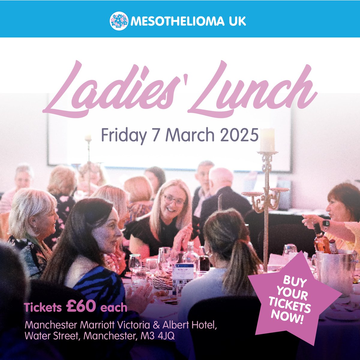 Join us on 7 March for our annual Ladies' Lunch. We will be joined by inspiring speakers and indulging in a 3-course meal with prizes to be won!

Tickets are £60 per person from: mesothelioma.uk.com/ladies-lunch/ 

For a table of 10, please contact fundraising@mesothelioma.uk.com