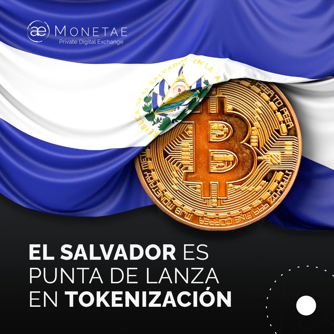 #ElSalvador se posiciona como un centro global para la innovación digital, facilitando a las empresas #Tokenizar activos reales. Monetae te ayuda a crear #OfertasPúblicas. Entra a monetae.io o envíanos un mensaje a contacto@monetae.io para obtener más información.