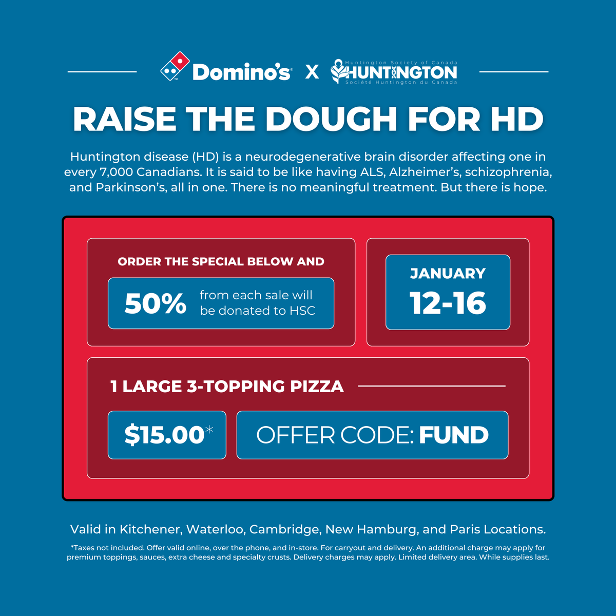 HuntingtonSC's tweet photo. 🍕 It’s Pizza Time, Kitchener-Waterloo! The @dominos Pizza Fundraiser starts TODAY. From January 12-16, mention HSC and use code “FUND” to grab a 3-topping large pizza for just $15 – with 50% of proceeds supporting HD services and research. Learn more: https://t.co/NLXGabTeyu https://t.co/PBllxeRDqE