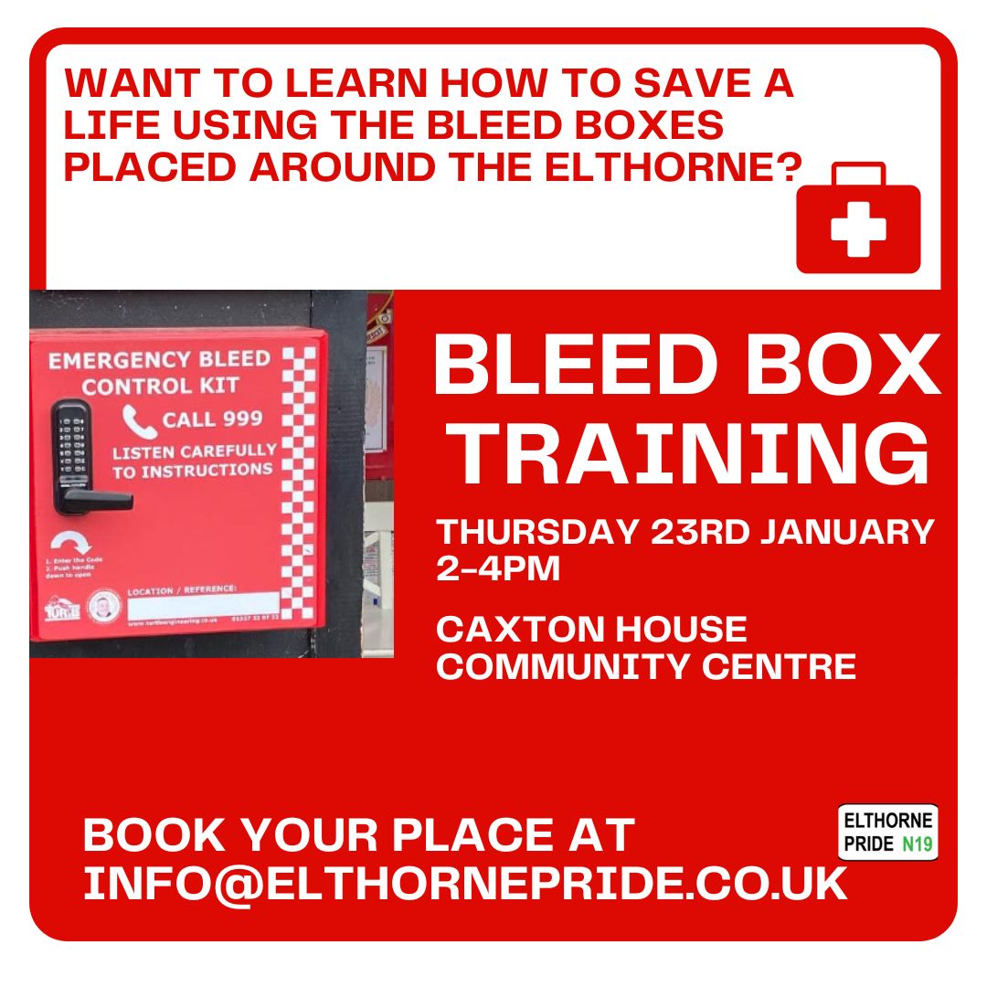 After the success of our first aid courses last year, Elthorne Pride is proud to announce bleed box training. 
Last year we listened to your safety concerns and have teamed up with Islington Council and the Safer Hillrise Team to provide a bleed box specific training session.